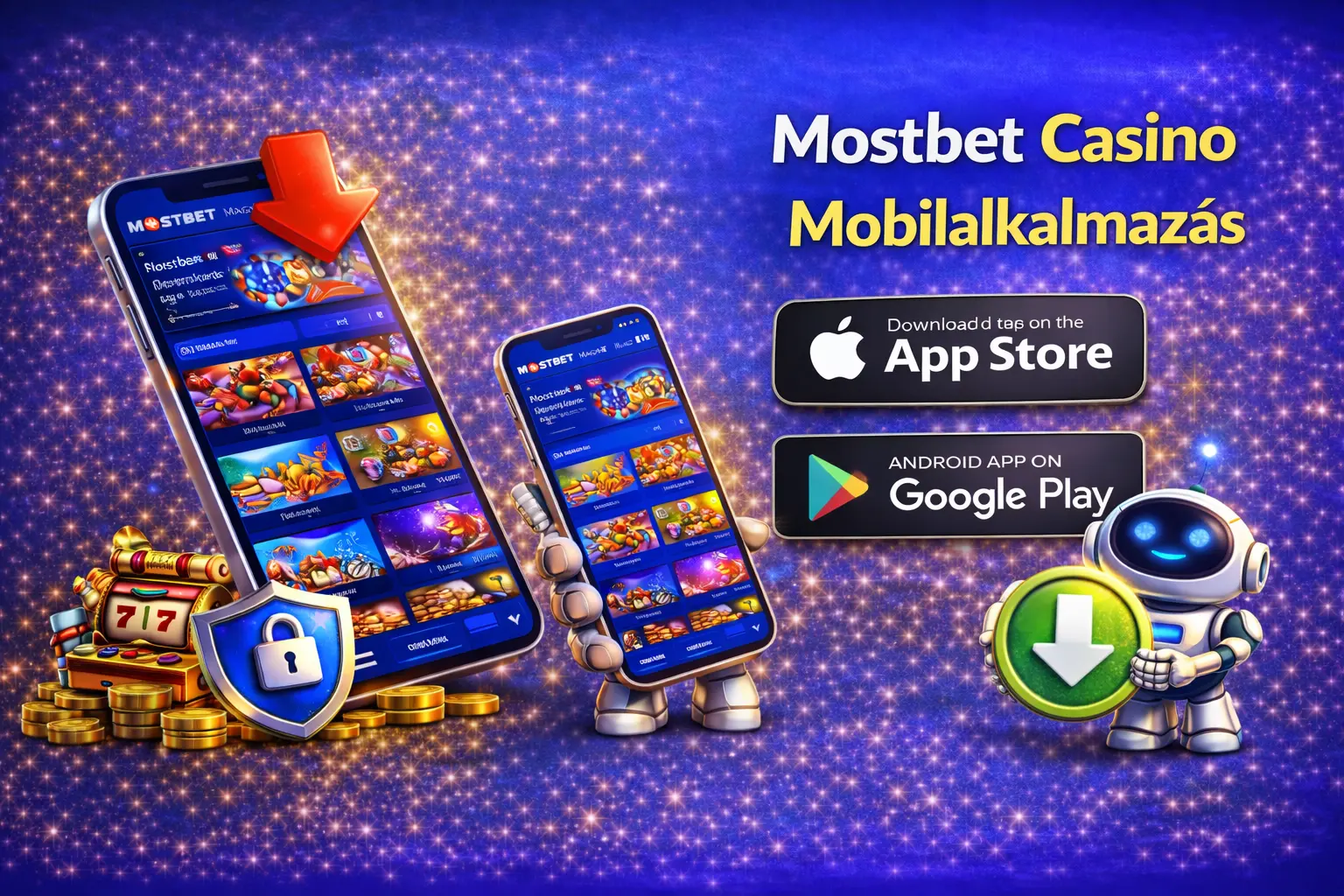 Mostbet Casino mobilalkalmazás Android és iOS letöltés